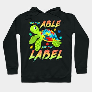 See The Able Not The Label Autism Awareness Kids Sea Turtle Hoodie